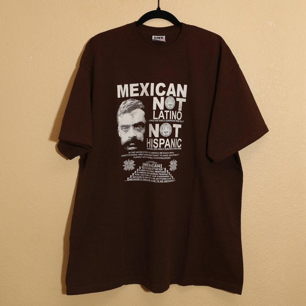 Mexican Not Latino Emiliano Zapata Tee (XXL)